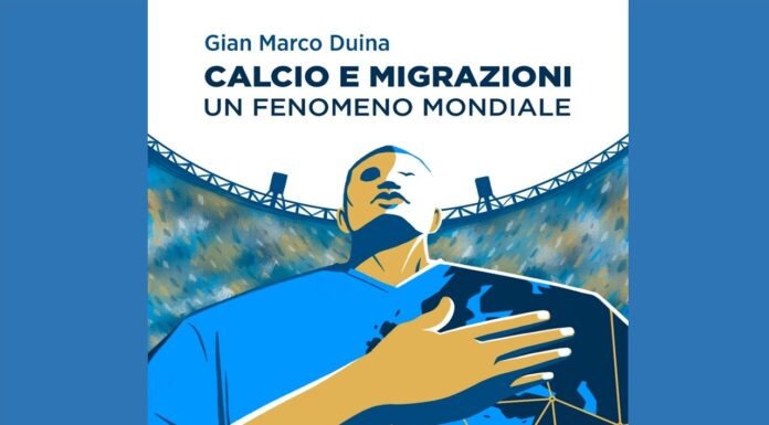 Gian Marco Duina Calcio e Migrazioni